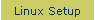 Linux Setup